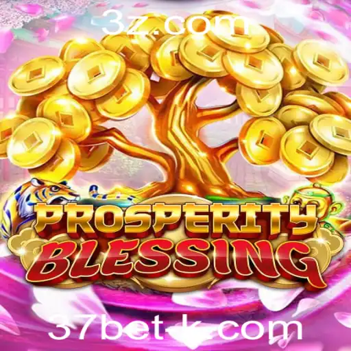 Descubra ProsperityBlessing: Um Jogo Inovador com 37bet